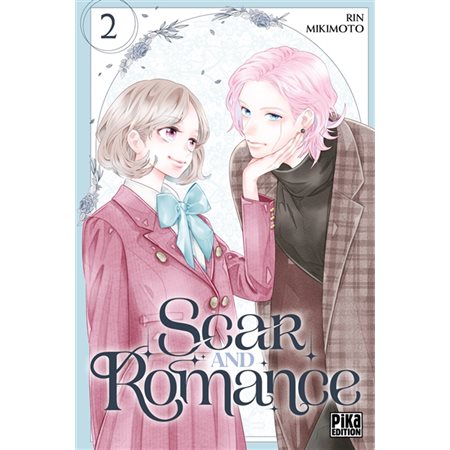 Scar and romance T.02 : Manga ; ADO : SHOJO