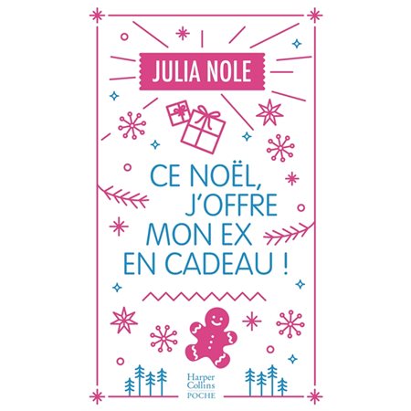 Ce Noël, j'offre mon ex en cadeau ! (FP) : NR