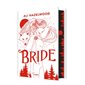 Bride : Édition reliée collector : Romantasy