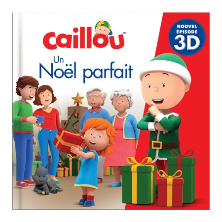 Un Noël parfait : Nouvel épisode 3D : Caillou : Couverture rigide