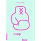 Coup bas : Micro : 12-14