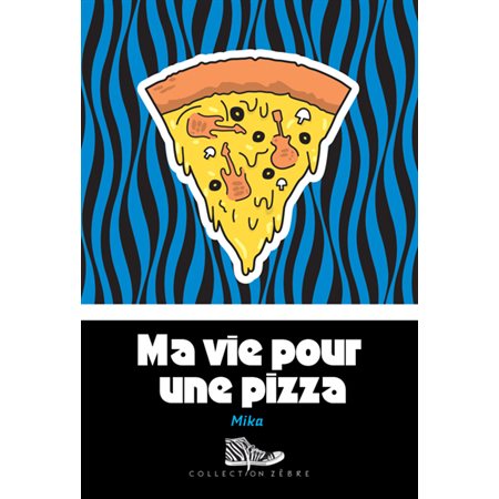 Ma vie pour une pizza : Zèbre : 9-11
