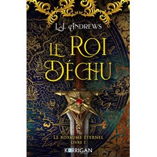 Le royaume éternel T.01 : Le roi déchu : FAN