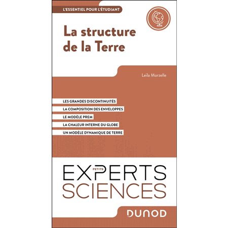 La structure de la Terre : L'essentiel pour l'étudiant, Les petits experts. Sciences