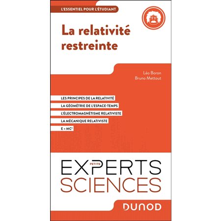 La relativité restreinte : L'essentiel pour l'étudiant, Les petits experts. Sciences