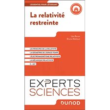 La relativité restreinte : L'essentiel pour l'étudiant, Les petits experts. Sciences