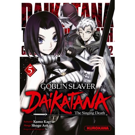 Goblin slayer Daikatana T.05 : Manga : Seinen : ADT