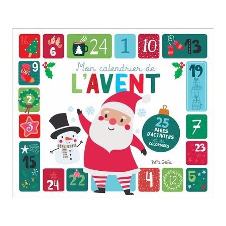 Mon calendrier de l'Avent : Coloriages, bricolages, jeux d'observation, jeux de mémoire et labyrinthes