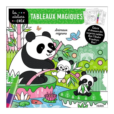 Animaux mignons : Tableaux magiques : Colorie et découvre des surprises cachées : Les ateliers créa'