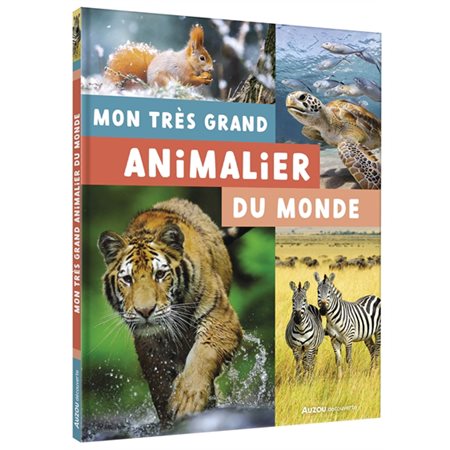 Mon très grand animalier du monde