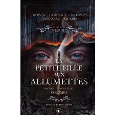 La petite fille aux allumettes : Recueil de nouvelles T.01 : Les contes interdits : HOR