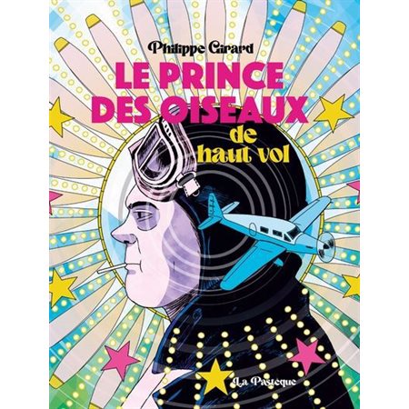 Le prince des oiseaux de haut vol : Bande dessinée