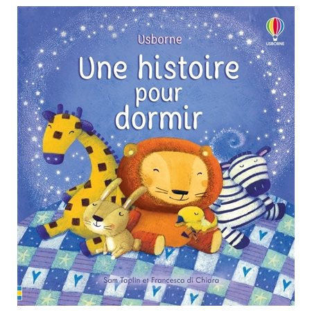 Une histoire pour dormir : Livre cartonné