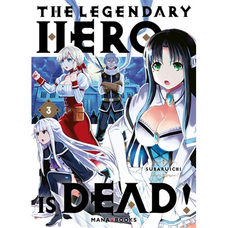 The legendary hero is dead T.03 : Manga : ADO : SHONEN