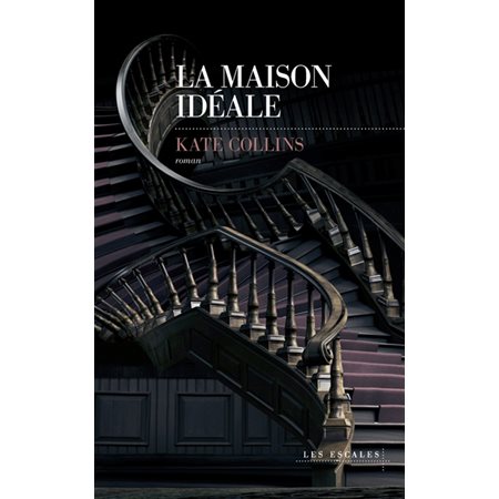 La maison idéale