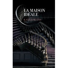 La maison idéale