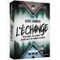 L'échange : 12-14