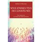 Nous sommes tous des leaders-nés (FP) : Une fable moderne sur la véritable réussite en affaires et dans la vie : J'ai lu. Aventure secrète