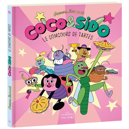 Coco & Sido : Le concours de tartes : P'tite luciole : Bande dessinée