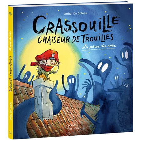 La peur du noir : Crassouille : Chasseur de trouille : P'tite luciole : Bande dessinée