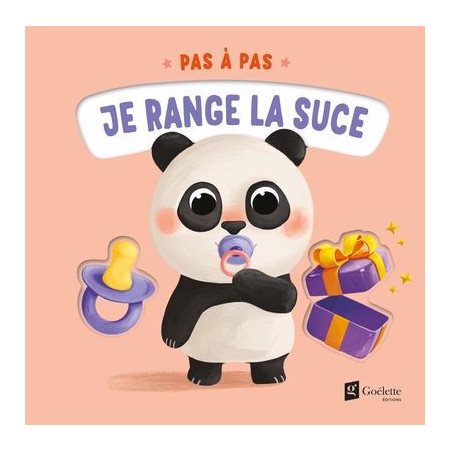 Je range la suce : Pas à pas : Livre cartonné