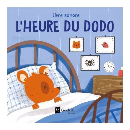 L'heure du dodo : Livre sonore : Livre cartonné