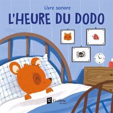 L'heure du dodo : Livre sonore : Livre cartonné