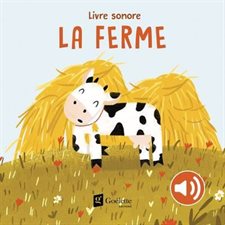 La ferme : Livre sonore : Livre cartonné