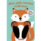 Mon petit renard malicieux : Mes livres marionnettes. Les livres câlins : Livre cartonné