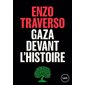 Gaza devant l'histoire