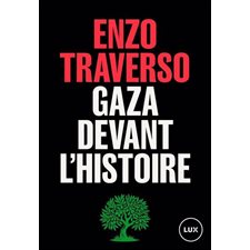 Gaza devant l'histoire