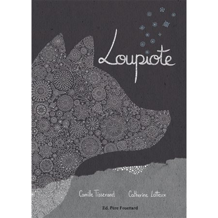 Loupiote : Couverture rigide