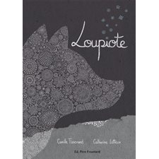 Loupiote : Couverture rigide