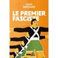 Le Premier fasciste : Boréal inter : 12-14