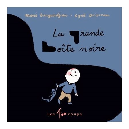 La grande boîte noire : Livre cartonné