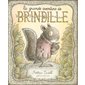 La grande aventure de Brindille : Couverture rigide