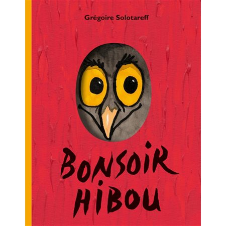 Bonsoir hibou : Loulou & Cie : Livre cartonné