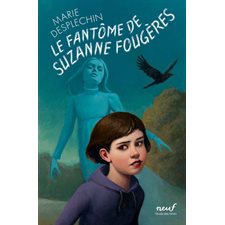 Le fantôme de Suzanne Fougères : Neuf : 6-8