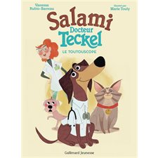 Le toutouscope : Salami, docteur Teckel : 6-8