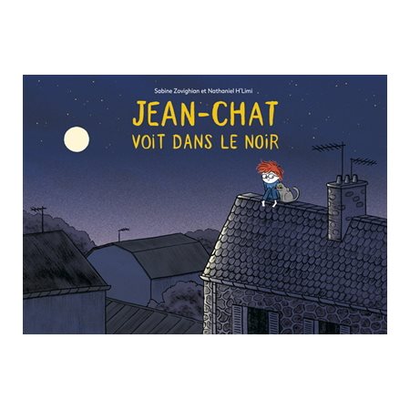 Jean-Chat voit dans le noir ; Une fiction sonore de 18 minutes accompagne cet album : Couverture rigide