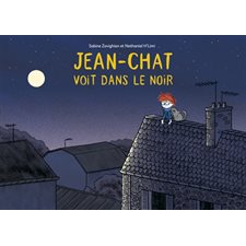 Jean-Chat voit dans le noir ; Une fiction sonore de 18 minutes accompagne cet album : Couverture rigide