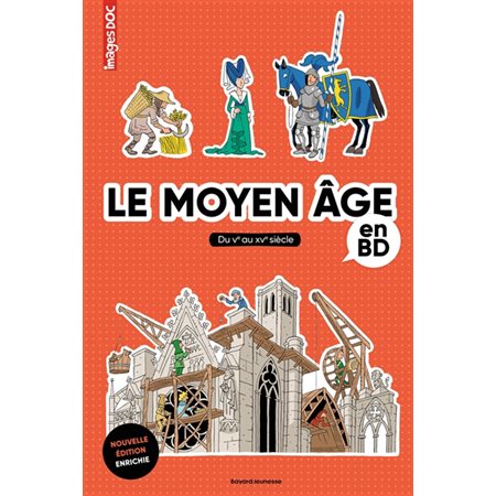 Le Moyen Age en BD : Du Ve au XVe siècle : Images doc : Bande dessinée