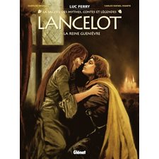 Lancelot T.03 : La reine Guenièvre : La sagesse des mythes : Bande dessinée