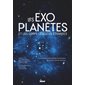 Les exoplanètes : Et les corps célestes étranges : Référence