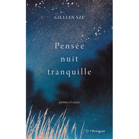 Pensée nuit tranquille : La quête des origines d'une poète devenue mère : Poèmes et essais