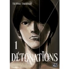 Détonations T.01 : Manga : ADT : SEINEN