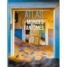 Atlas des mondes fantômes