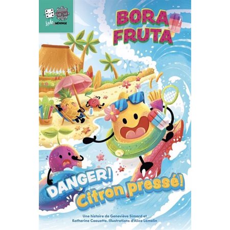 Bora Fruta T.02 : Danger ! Citron pressé ! : Niveau 3  : Couverture rigide