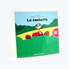 La cachette : C'est parti, je lis ! T.18