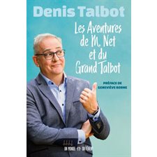 Les Aventures de M.Net et du Grand Talbot : Biographie